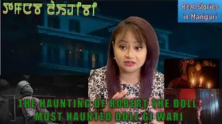 112- Full story of Robert the doll. Wari asi khwaidagi haunted doll amani