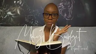 Budget Report Card May 2019 | How to Get Out of Debt | STACEY FLOWERS
