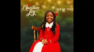 Karen Chi - Christmas Joy (Official Video)