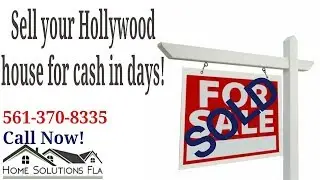 Sell My House Fast - Hollywood Fl