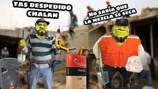SHREK BUCHON PIERDE su EMPLEO de CHALAN