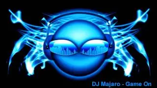 DJ Majaro - Game On
