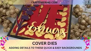 Quick & Easy Card Backgrounds using Cover Dies | Best Techniques For Backgrounds Dies