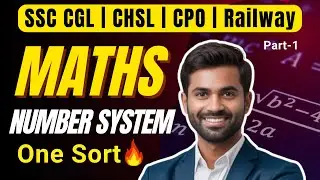 Maths Number System Part-1 | Complete Concepts & Tricks | SSC CGL, CHSL, Railway One Shot