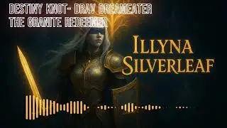Destiny Knot - Drav Dreameater - The Granite Redeemer