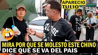 CHINO SE INCOMODA Y DICE SE VA DEL PAIS MIRA POR QUE / APARECIO EL FAMOSO TULIO