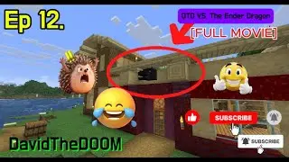 DavidTheDOOM Vs. The ENTIRE End Dimension [FULL MOVIE]