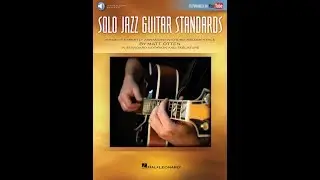 Solo Jazz Guitar Standards - Book with notation/TABS/audio