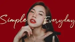 Affordable Simple Everyday Makeup Routine | Philippines