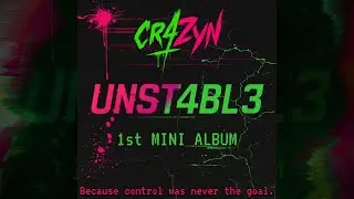 CR4ZYN (크라신) 'UNST4BL3' (Official Audio)