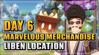 Where is Liben? Marvelous Merchandise Event Day 6 | Genshin Impact