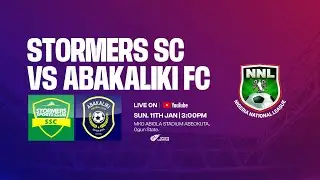 NNL26 WEEK 9 | STORMERS SC VS ABAKALIKI FC.