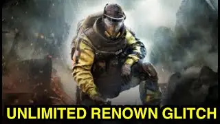 UNLIMITED AFK RENOWN GLITCH IN RAINBOW SIX SIEGE