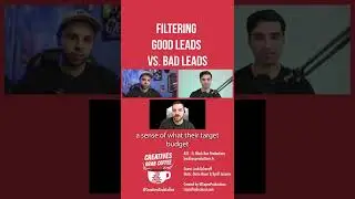 Filtering GOOD LEADS vs BAD LEADS | Video Production