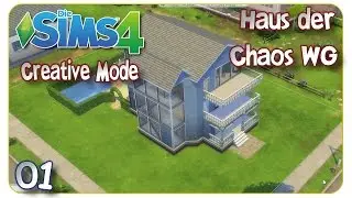 Die Sims 4 - Creative Mode: Haus der Chaos WG #01 Ein ganz neuer Look