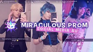 Social Media AU Story ✧ Miraculous Ladybug PROM SPECIAL