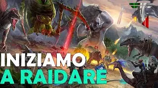 Primi Raid - ARK PVP ITA S1 EP2