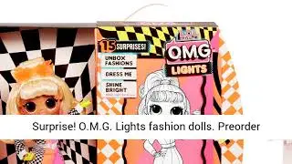 New 2020 O M G  Lights Fashion Dolls Review