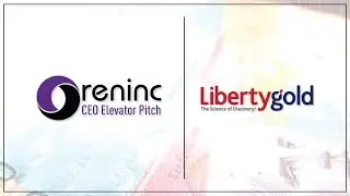 CEO Elevator Pitch: Cal Everett, Liberty Gold Corp. (TSX: LGD)