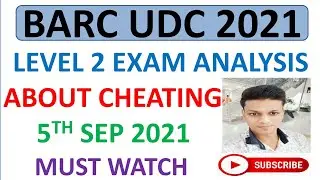 BARC UDC LEVEL 2 2021 | Analysis on Cheating/Exam Cancellation #BARCUDCLevel2 #udc Cheating Hui Hai?