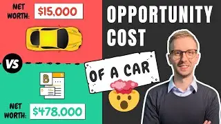 Opportunity Cost: The SHOCKING True Cost of Buying a $30,000 Car - What many people overlook!