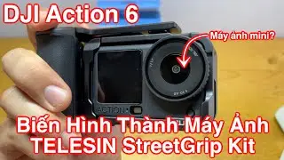 C&aacute;ch chụp ảnh với DJI Action 6, Review TELESIN StreetGrip Kit grip chụp h&igrave;nh d&agrave;nh cho DJI Action 6