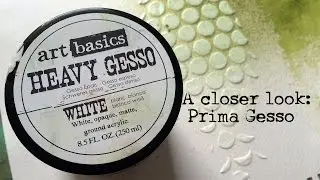 When to use & why I like: Prima Art Basics Gesso