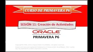 Curso PRIMAVERA P6 Sesión 11 Creación de Actividades