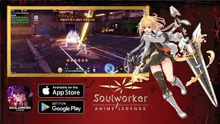 SoulWorker Academia Gameplay (Android / iOS)