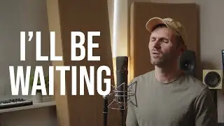 Cian Ducrot - I'll Be Waiting (Cover By Ben Woodward)
