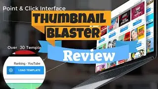Thumbnail Blaster Review 👌 - Should You Buy Thumbnail Blaster❓A Newbie Users Honest Opinion 🤔