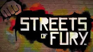 Streets of Fury EX Longplay - The BEST Beat 'Em Up You've NEVER Played! 👍(HD) UNDER $1!