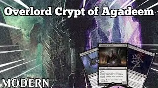 Welcome Coffer's New Overlords! | Overlord Crypt of Agadeem | Modern | MTGO