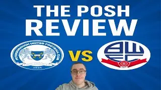 THE POSH REVIEW - BOLTON (H) - PLAY OFF CHARGE IS ON!!!