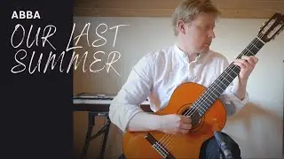 Our Last Summer (ABBA) - guitar cover by Joel Karlsson
