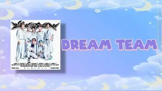 NCTDREAM DREAMTEAM 日本語訳