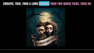 12 Days of Festive Frights | Day 9 | Scary Paranormal Stories | The Whispering Woods : Real Life...