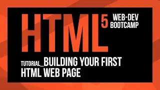 Building Your First HTML Web Page and Inspecting Web Page Code in Browsers