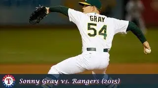 Oakland A's Pitching Performances Episode 16 - Sonny Gray vs. Rangers (2015)