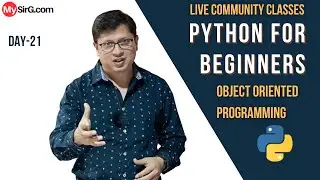 Object Oriented Programming in Python | LIVE Community Classes | MySirG