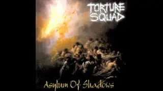Torture Squad - 