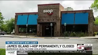 VIDEO: James Island IHOP permanently closed following health code violations