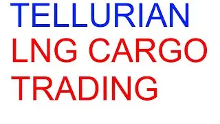 Tellurian's LNG Cargo Trading from 2020 to 2022 ($TELL stock)