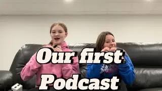 Our first podcast