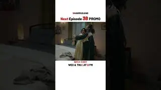 Sharpasand NEW Episode 38 | Promo | #NaumaanIjaz | #HareemFarooq | #shorts