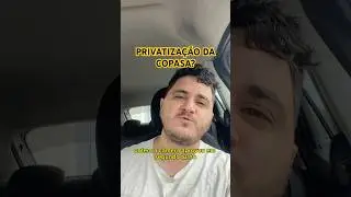 A Copasa n&atilde;o pode ser privatizada! #copasa #zema #almg