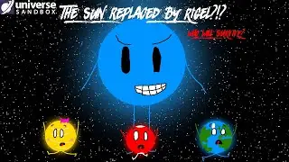 THE SUN REPLACED BY RIGEL?!? (INNER SOLAR SYSTEM DEAD) | Universe Sandbox #universesandbox