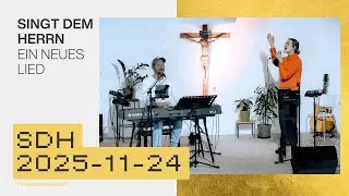 Karsten Schneider + Sara Dabrowicz | Singt dem Herrn ein neues Lied | Live Worship | 24.11.2025
