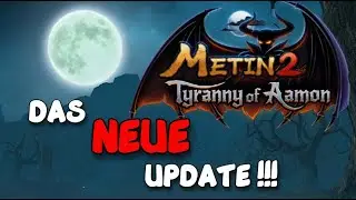 Metin2.de / Tyranny of Aamon - DAS NEUE (GROßE ?) UPDATE !!!
