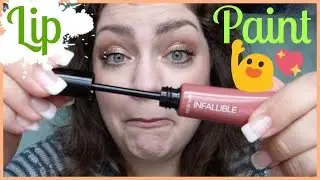 Let's Test!: L'Oréal Infallible Lip Paint